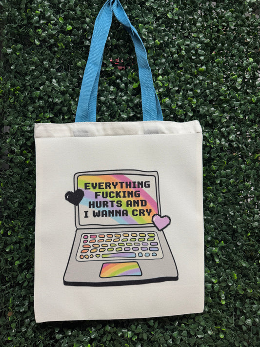 Everything F*cking Hurts tote bag - chronic illness