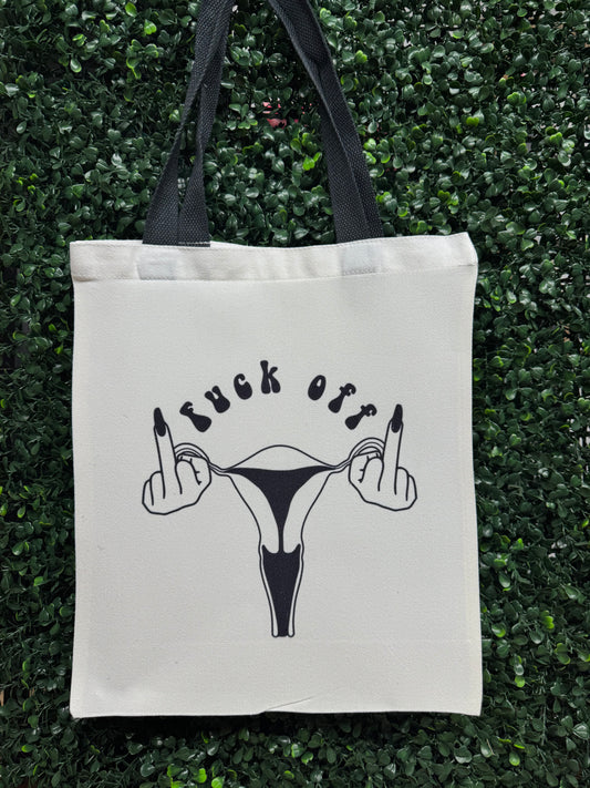 F*ck Off Uterus tote bag